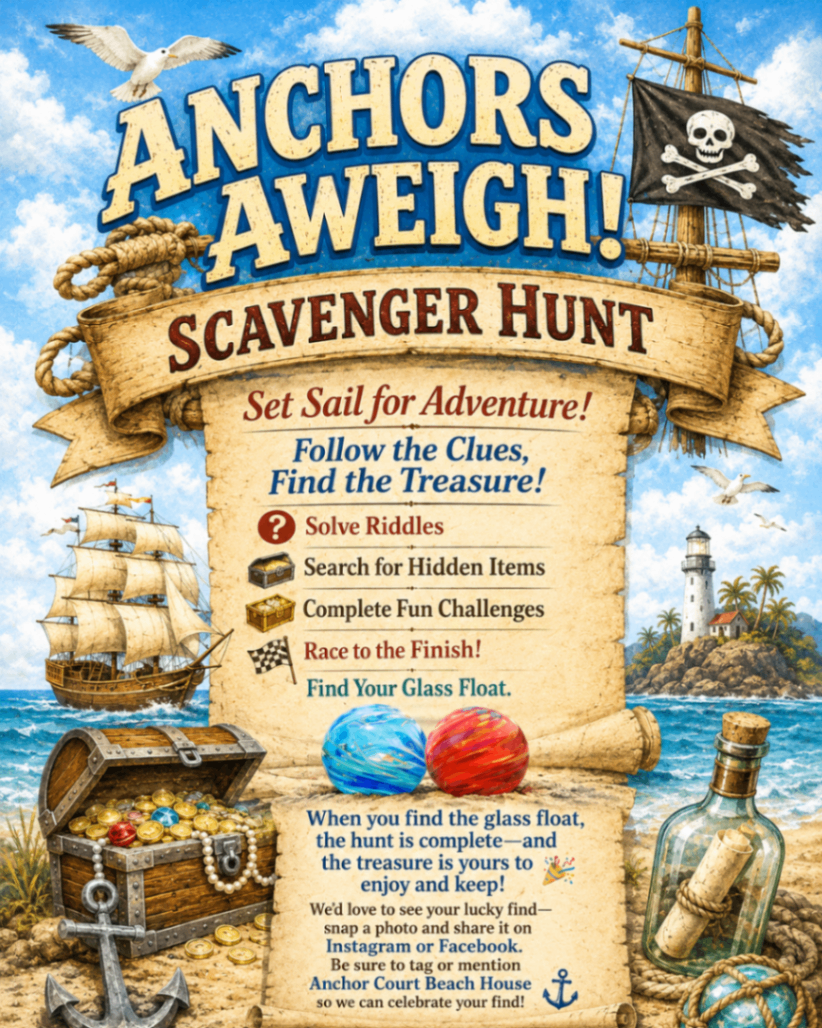 Anchors Aweigh Scavenger Hunt poster at Anchor Court Beach House Lincoln City Oregon — follow the clues find the glass float treasure and keep it
